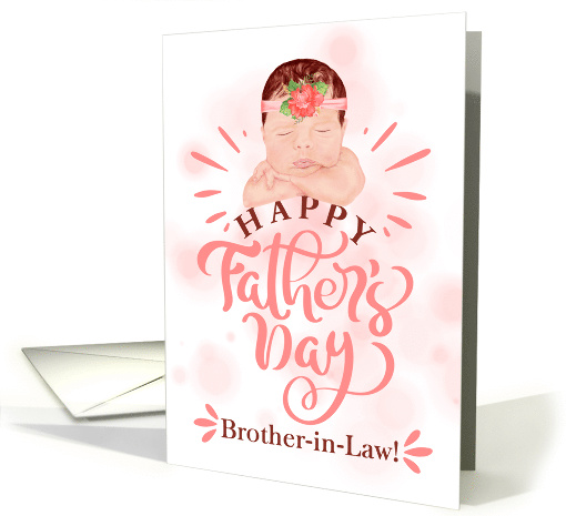 Brother in Law on Father's Day Cute Baby Girl in Peach and Brown card