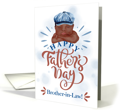 Brother in Law Father's Day Brown Skinned Baby Boy card (1733128)