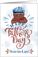 for Son in Law on Father’s Day Brown Skinned Baby Boy card