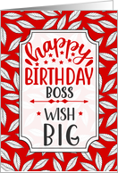 for Boss Birthday Wish Big Red Leafy Botanical Typography card