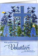 Church Volunteer Christian Thank You Larkspur Garden and Cross card