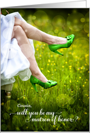 for Cousin Matron of Honor Request Green Wedding Shoes card