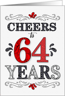 64th Birthday Cheers in Red White and Black Patterns card