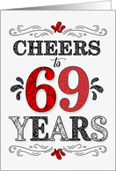 69th Birthday Cheers in Red White and Black Patterns card