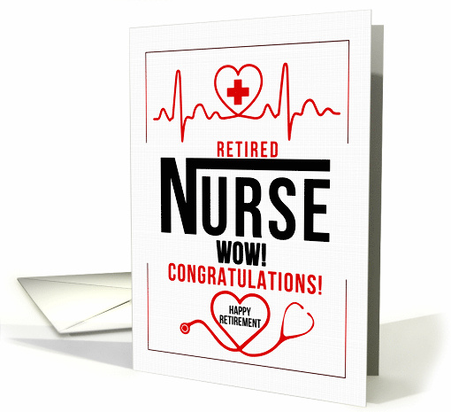 Retirement from Nursing Congratulations Red White and Black card