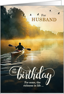 For Husband on His Birthday Rowing Kayak on the Lake card