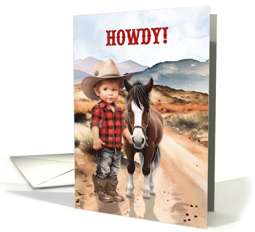 Cute Country Western HOWDY with Little Cowboy and Horse card (421907)