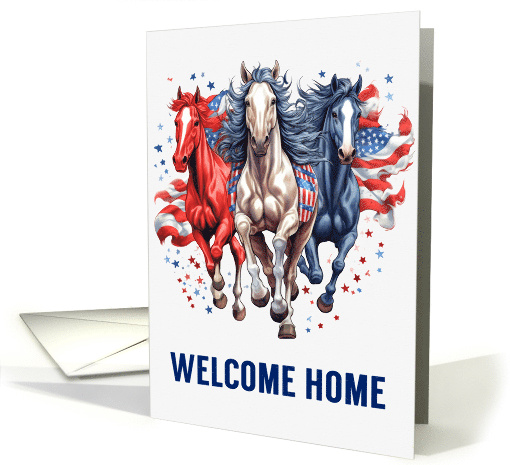Welcome Home from Military Tour of Duty Western Patriotic Horses card