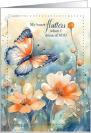 My Heart Flutters When I Think of You Butterfly card
