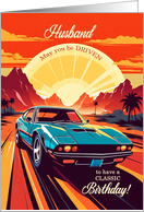 for Husband’s Birthday Classic Car 70s Retro Theme card