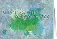 Dream Big Lovely Watercolor Word Art card