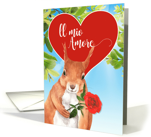 Italian Amore My Love Cute Squirrel with Red Rose and Heart card