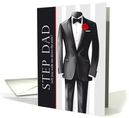 Step Dad Walk Me Down the Aisle Black and White Wedding card (591769)