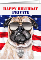 Military Private Soldier’s Birthday with Funny Pug Dog card
