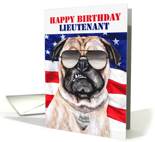 Military Lieutenant Birthday with Funny Pug Dog card (657761)