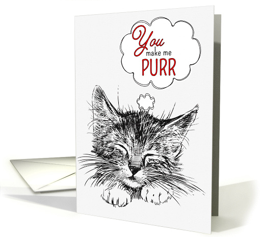 You Make Me Purr Valentine's Cat Sketch with Red card (766921)