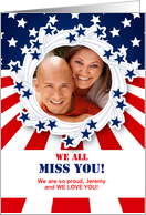 Miss You with Custom Photo in a Patriotic Theme for Military card
