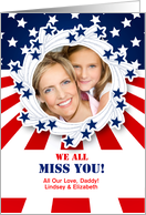 for the Dad Serving in the Military Missing You Family Photo card