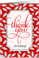 Thank You for Helping Red and White Leafy Botanical card