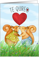 Spanish I Love You Romantic Squirrels Te Quiero card