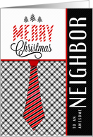 for a Neighbor at Christmas Masculine Necktie Sporty Theme card