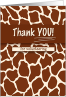 Volunteer Thank You Giraffe Animal Print Safari Theme card