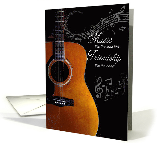 Friendship Day Guitar Music Fills your Soul card (900480)
