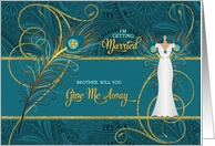 Brother Walk with Me Peacock Wedding Request Teal and Gold card