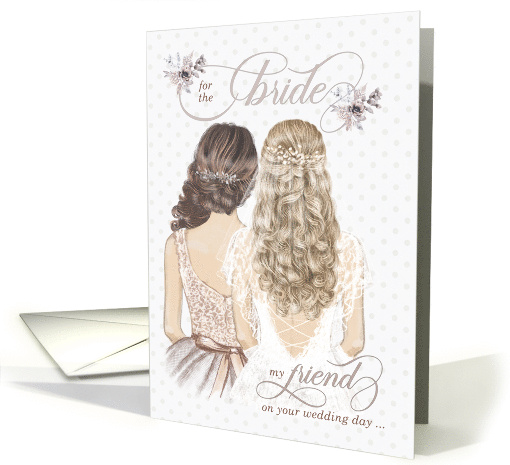 for the Bride from Friend on her Wedding Day Taupe and White card