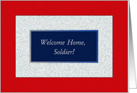 Soldier, Welcome Home! card