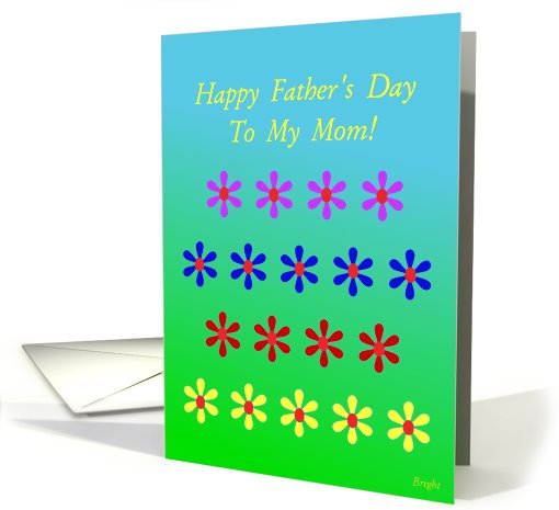 Happy Father's Day, MOM card (628467)