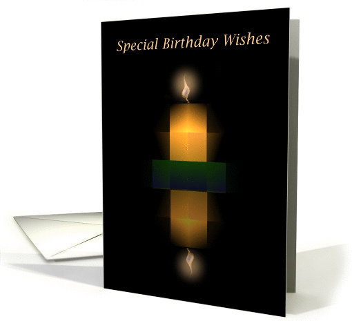 Special Birthday Wishes! Candle, Flame, and Reflection, Serious card
