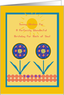 Girl Twins, Happy Birhtday to You! Sunny WIshes w/ Two Graphic Flowers card