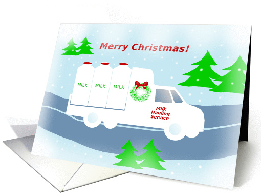 Merry Christmas, Milk Hauling Truck and Snowy Winter Road Scene card