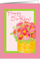 Little Sister, Happy Birthday!, Pink Poseys in Frame card