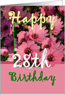 28TH BIrthday - Pink Flowers card