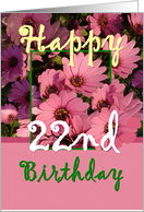 22ND BIrthday - Pink Flowers card
