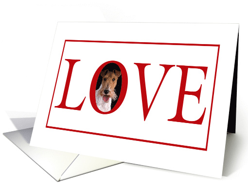Valentine's Love Greeting - featuring a Wire Fox Terrier card (759595)
