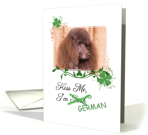 Kiss Me, I'm Irish (German)! - St Patrick's Day card (773348)