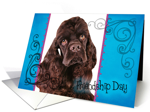 Friendship Day card featuring a chocolate American Cocker Spaniel card