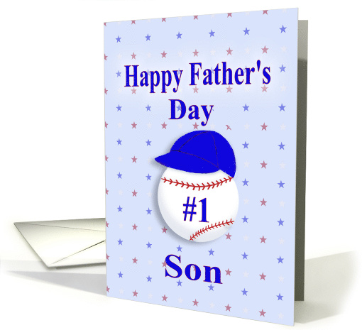 Happy Father's Day,#1 Son, Baseball with Blue Cap card (1379914)