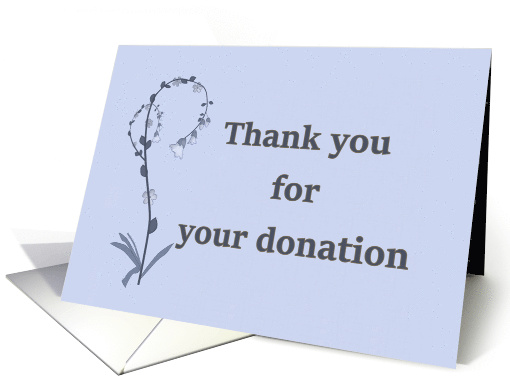 Thank You For Donation, Shades of Blue with Floral Spray card (743362)