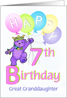 Great Granddaughter 7th Birthday Teddy Bear Princess card