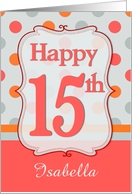15th Birthday Polka dots Custom Name card