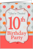 Polka-dotted Fun 10th Birthday Party Invitation card