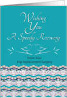 Speedy Recovery From Hip Surgery Bird Pattern card