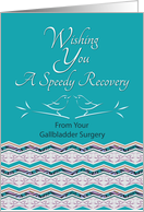 Speedy Recovery From Gallbladder Surgery Bird Pattern card