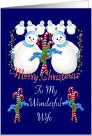 Snowmen Merry Christmas for Wife card