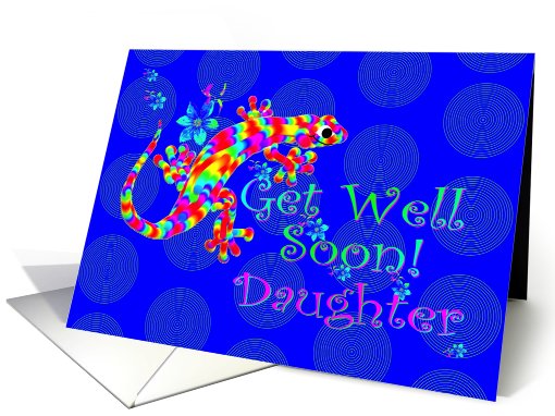 Get Well Soon Daughter - Rainbow Salamander card (531555)