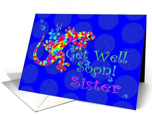 Get Well Soon Sister - Rainbow Salamander card (531562)